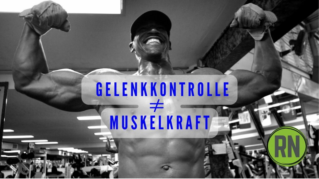 Gelenkkontrolle Muskelkraft
